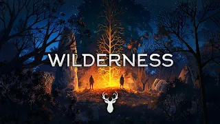 WILDERNESS | Chill Mix