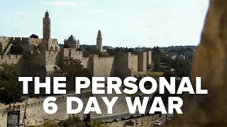 Virtual Israel Tour Day 52: The Personal 6 Day War