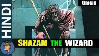 Who Is Wizard SHAZAM | Origin Of Wizard Shazam Explain In Hindi | CARTOON FREAKS