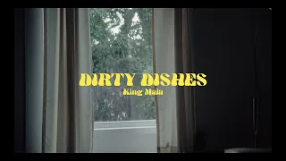 KiNG MALA - dirty dishes (official music video)