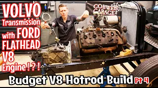 Budget V8 Hotrod Build - Pt4. Volvo transmission to a Ford V8 Flathead engine? 1990s meets the 1940s