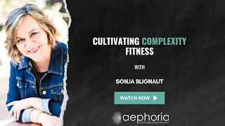 Cultivating complexity fitness