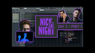 NICK @ NIGHT Day 3 Nick Mira from making Beats Live for Roy Woods, Smoove L and Alec Wigdahl Part 1