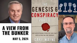 VFTB 5/5/24: The Genesis 6 Conspiracy Part 2 (Audio only)