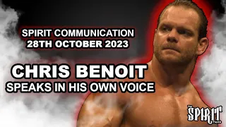 Chris Benoit spirit communication: 28/10/2023 reverse epeech tape source