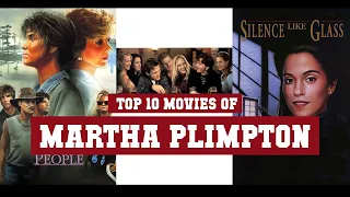Martha Plimpton Top 10 Movies | Best 10 Movie of Martha Plimpton