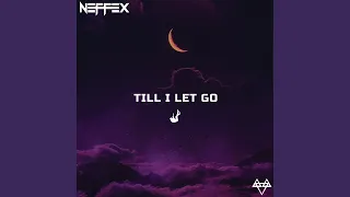 Till I Let Go