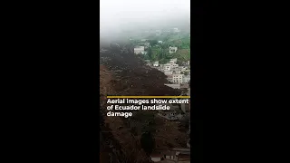Aerial images show extent of Ecuador landslide wreckage | Al Jazeera Newsfeed