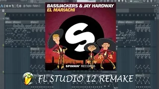 Bassjackers & Jay Hardway - El Mariachi (EdraGhifarri Remake) +FREE FLP DOWNLOAD