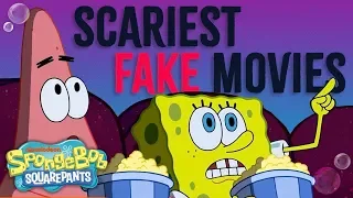 Top 3 Scariest "Totally Fake" Movies! 👻 | SpongeBob