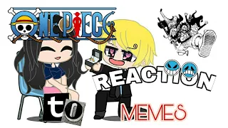 One Piece' Straw Hat pirates reaction to Onee Piece meme|Gacha Club|Gacha reaction memes