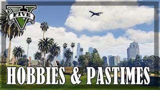 GTA 5 - Hobbies, Pastimes & Activities