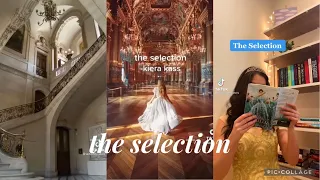 the selection by kiera cass booktok compilation