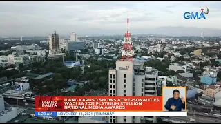 Ilang Kapuso shows at personalities wagi sa 2021 Platinum Stallion National Media Awards | UB