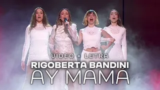 Rigoberta Bandini - Ay Mamá (Letra + Video HD) | Benidorm Fest 2022