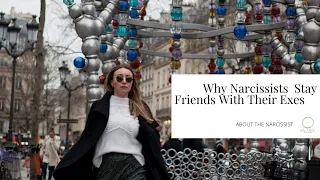 Why Narcissists Stay Friends With Their Exes