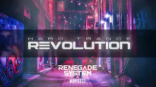 Renegade System Presents Hard Trance Revolution - May 2023