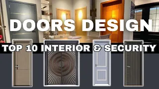 2023 TOP 10 interior doors design | CHINA doors manufacture