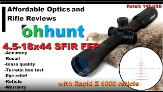 Ohhunt 4.5-18x44 SFIR FFP scope review
