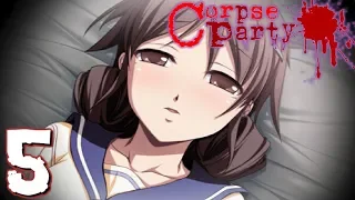 GHOSTS OF THE PAST | Let's Play: Corpse Party [PART 5]