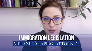 IMMIGRATION UPDATE: Immigration Legislation