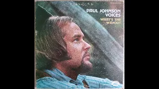 Paul Johnson Voices  -  His Love For Me