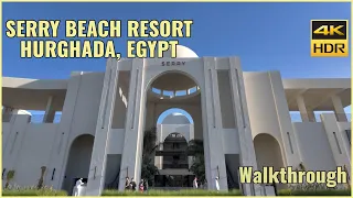 Serry Beach Resort, Hurghada, Egypt. Walkthrough. 4K60 HDR