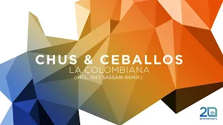 Chus & Ceballos - La Colombiana (Matt Sassari Remix)