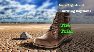 A Brief Summary of the Book "The Trial" | English Learning with Burning Captions