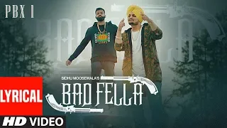 Badfella Video With Lyrics | PBX 1 | Sidhu Moose Wala | Harj Nagra |  Latest Punjabi Songs 2018