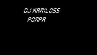 Dj KamilosS - Pompa