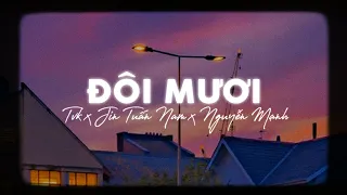 Đôi Mươi...Đời Trai Sương Gió Lênh Đênh (Lofi Ver.) - TVK x JIN TUẤN NAM x NGUYỄN MẠNH x Cryz T