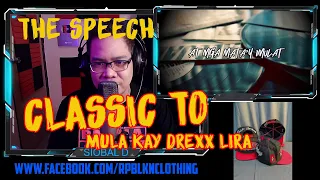 THE SPEECH - DREXX LIRA ( REVIEW AND COMMENT )