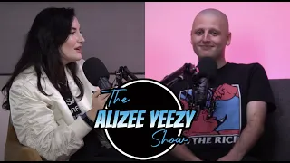 INTERVIEWING MY BIGGEST FAN - THE ALIZEE YEEZY SHOW #6