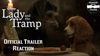 Lady and the Tramp | Official Trailer Reaction
