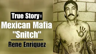 The Mexican Mafia "Snitch" - Rene Enriquez