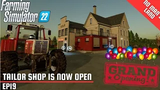 TAILOR SHOP GRAND OPENING | Farming Simulator 22 modded map No Man's Land fs22 #fs22 ep19 let's play