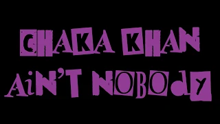 chaka khan - Ain't nobody (1,08 speed)