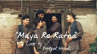 "Maya Re Ratna"a Nepal Bhasa cover by Preezol Nepali