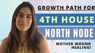 North Node In 4th House // Your Path To GROWTH In This Lifetime