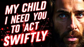 🔴 God Says Today👉 "MY CHILD THIS CANNOT WAIT" | God Message For You Today | God Helps