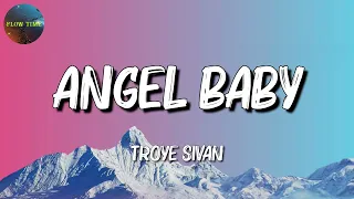 Troye Sivan - Angel Baby || Until I Found You, Shivers, Ditto (Mix)