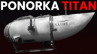 Tragédie ponorky TITAN - Co se vlastně stalo?