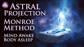 Astral Projection Guided Meditation✨Monroe Method: Mind Awake Body Asleep (OBE, Schumann Resonance)