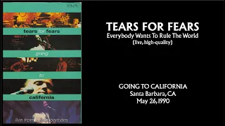 Tears For Fears - Everybody Wants To Rule The World (live - Going to California 1990) - HQ