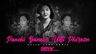 PANCHHI BANOON UDTI PHIROON | Remix | 50s Retro | Old is Gold | Baile Funk | 2023 | BERRY MUSIC