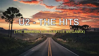 U2 - The Hits (Barron Italo-Style Megamix)