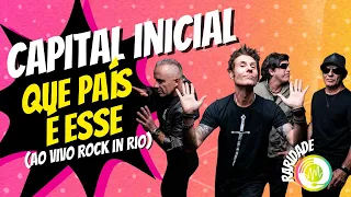 Capital Inicial - Que País É Esse (Ao Vivo Rock in Rio)