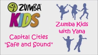 Zumba Kids with Yana - "Safe and Sound"