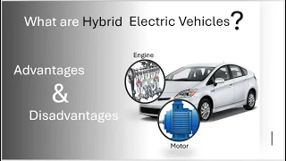 Hybrid electric vehicles | HEV | Their advantages and disadvantages